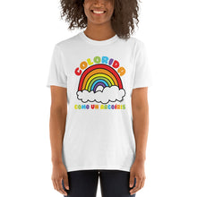 Load image into Gallery viewer, Colorful Like a Rainbow / Colorida como un arcoíris T-Shirt