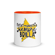 Load image into Gallery viewer, Esta maestra siempre brilla Mug with Color Inside