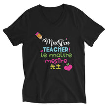 Load image into Gallery viewer, Multilingual Teacher / Maestra Short Sleeve V-Neck T-Shirt
